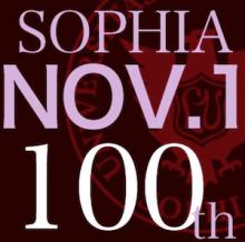 Sophia 100th Anniversary